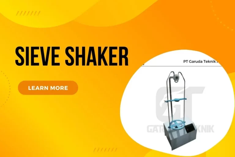 Sieve Shaker : Solusi Pengayakan Cepat, Efisien & Akurat